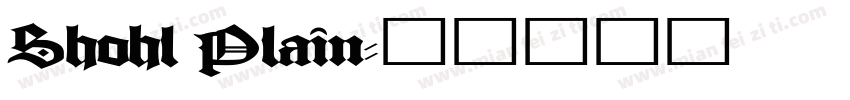 Shohl Plain字体转换